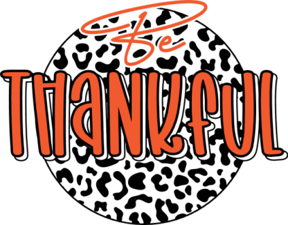 Be Thankful Free SVG File for Members - Leopard print design, Thanksgiving day svg for sweatshirt
