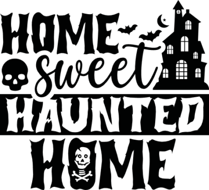 Home sweet haunted home free svg file, halloween home decor, door sign