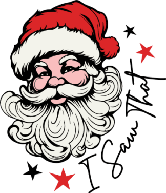 I Saw That Free SVG File for Members - Funny Christmas tshirt design with santa