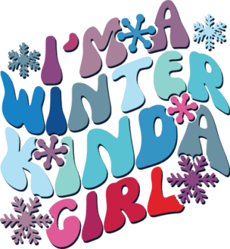I'm a Winter Kinda Girl Free SVG File for Members - Funny Winter T-shirt Design