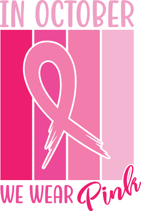 In October we wear pink free svg file for members, breast cancer awareness tshirt design