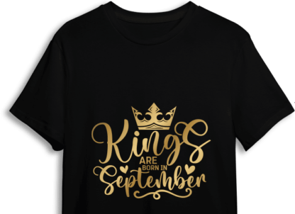Kings are born in September free svg file for members - golden png for sublimation, birthday tshirt design