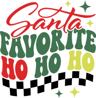 Santa’s Favorite Ho Ho Ho Free SVG File for Members - Funny Christmas sweatshirt design