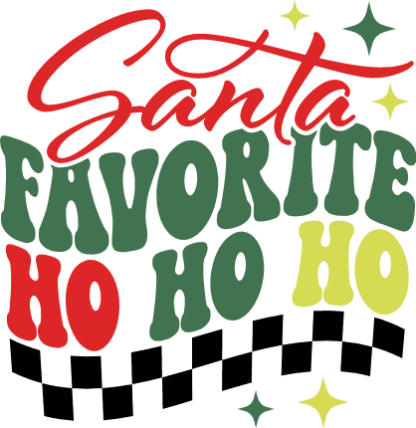 Santa’s Favorite Ho Ho Ho Free SVG File for Members - Funny Christmas sweatshirt design