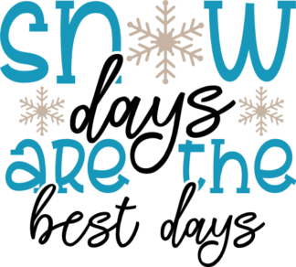 Snow Days Are the Best Days Free SVG File for Members - Winter Svg for cup or mug