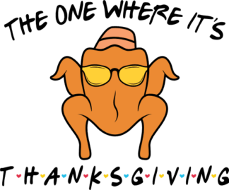Thanksgiving day SVG, The One Where It's Thanksgiving Free SVG File for Members - fall tshirt design