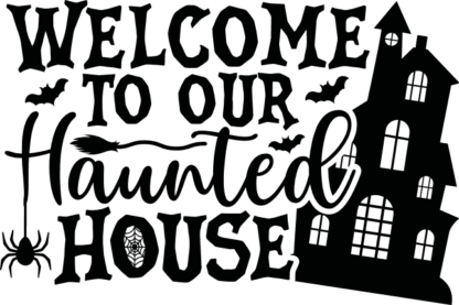 Halloween door sign free svg file for members, Welcome to our haunted house