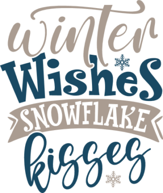 Winter Wishes, Snowflake Kisses Free SVG File for Members - Christmas wish card design