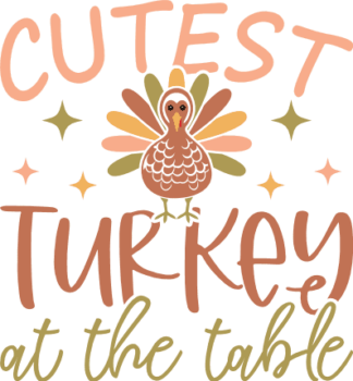 Cutest Turkey at the Table Free SVG File for Members - Funny Thanksgiving Kids tshirt design