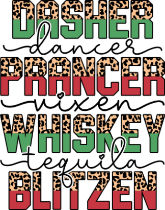 Funny Christmas SVG - Dasher, Dancer, Prancer, Vixen, whiskey, tequila, vodka, blitzen Free SVG File For Members