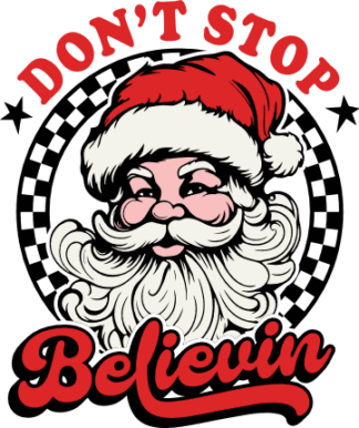 Don't Stop Believin', checkered print Free SVG File for Members - Christmas tshirt design