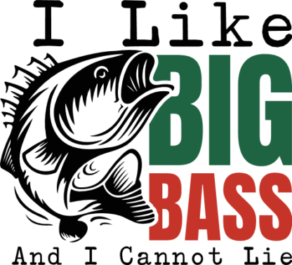 I Like Big Bass and I Cannot Lie Free SVG File - Funny Fishing tshirt design