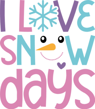 I love snow days Free SVG File for Members - winter tshirt design