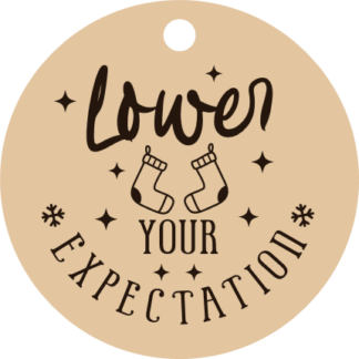 Lower Your Expectation Free SVG File for Members - Funny Christmas gift tag