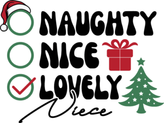 Naughty, Nice, Lovely, Niece Free SVG File for Members - Funny Christmas gift for niece