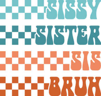 Sissy, Sister, Sis, Bruh Free SVG File for Members - gift for sister, tshirt design