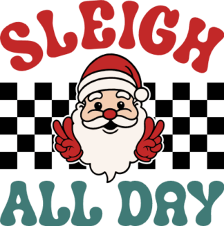 Funny Christmas SVG for tshirt with Santa, Sleigh All Day - Free SVG File for Members