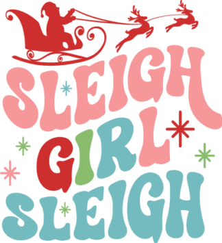 Winter SVG Design for tshirt, Sleigh Girl Sleigh - Free SVG File for Members