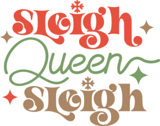 Sleigh Queen sleigh, Free SVG File for Members - Christmas tshirt design