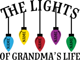 Christmas SVG for tshirt, The Lights of Grandma's Life with custom names - Free SVG File for Members