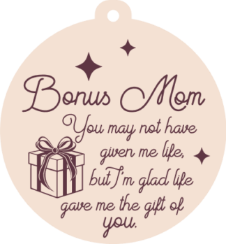 Christmas Gift for Bonus Mom Free SVG File for Members - Sentimental Quote Ornament