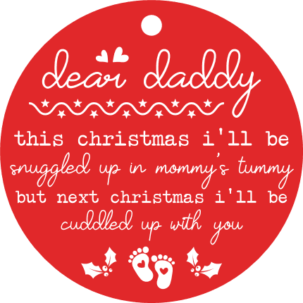 Christmas ornament gift for dad-to-be Free SVG File for Members - Dear Daddy, This Christmas I'll Be in Mommy's Tummy
