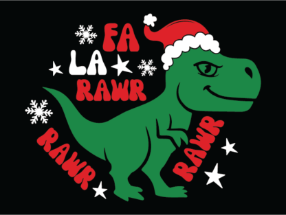 Fa La Rawr Rawr Rawr Free SVG File for Members - Funny Christmas tshirt design with T-rex dinosaur