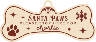 Santa Paws, Please Stop Here, Free SVG File for Members - Personalized name dog bone ornament
