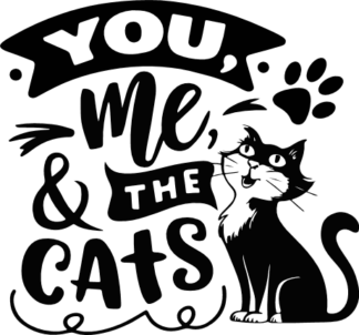 You, Me & The Cats Free SVG File for Members - Adorable Pet Lover tshirt design