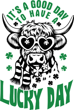 It’s a Good Day to Have a Lucky Day Free SVG File for Members - St Patrick’s Highland Cow svg