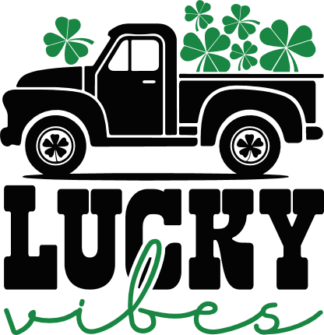 Lucky Vibes Free SVG File for Members - St. Patrick’s Tshirt Design with truck