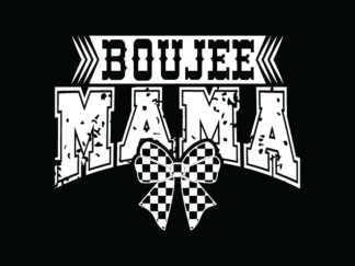 Boujee Mama Free SVG File for Members – Sassy Mom Tshirt Design