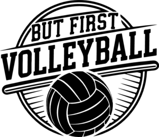 But First Volleyball, Sports svg for tshirt - Free SVG File for Members