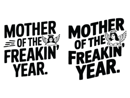 Mother of the Freakin' Year SVG Design for tshirt Free SVG File for Members