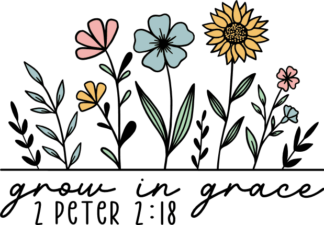 Grow in Grace, 2 Peter 2:18 Free SVG File for Members – Floral Christian wall art
