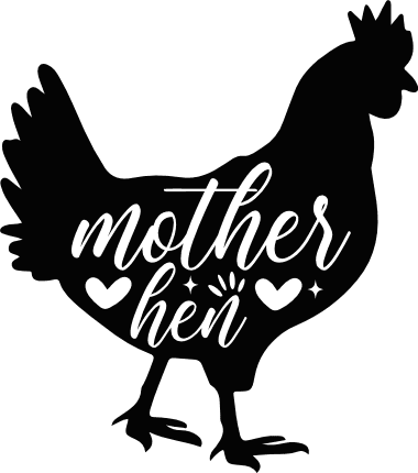 Mother Hen silhouette Free SVG File for Members – funny farm life design