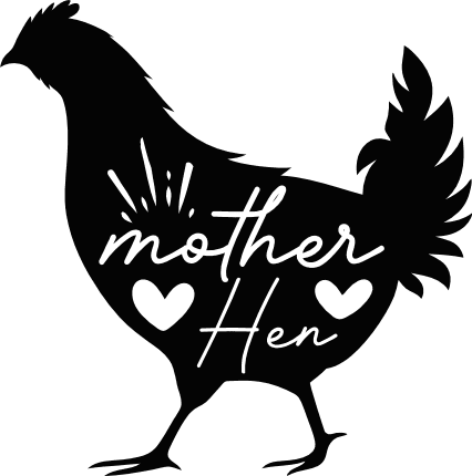 Mother Hen Free SVG File for Members – funny farm life design
