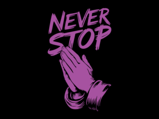 Praying Hands with Quote, Never Stop Free SVG File for Members – Motivational tshirt design