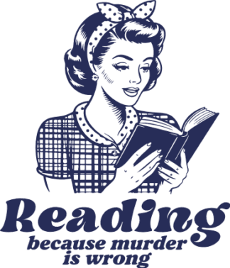 Reading Because Murder is Wrong Free SVG File for Members – Funny quotes