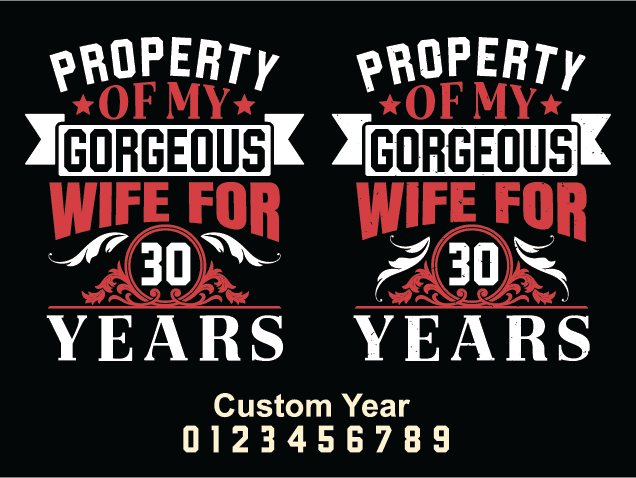 Property of My Gorgeous wife for 30 years Free SVG File for Members – Funny anniversary svg