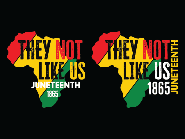 They Not Like Us, Juneteenth 1865 SVG design for tshirt - Free SVG File for Members