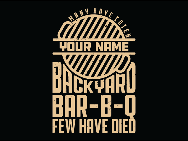 Many Have Eaten, few have died Free SVG File for Members – Funny personalized bbq sign