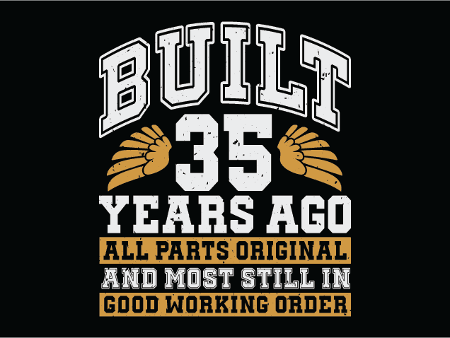 Built 35 Years Ago Free SVG File for Members – Funny birthday tshirt design