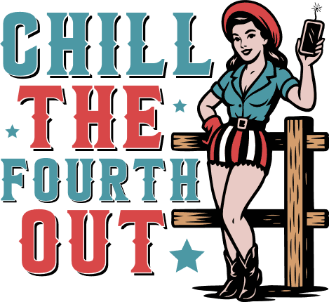 Chill the Fourth Out Free SVG File for Members – Funny 4th of July tshirt design