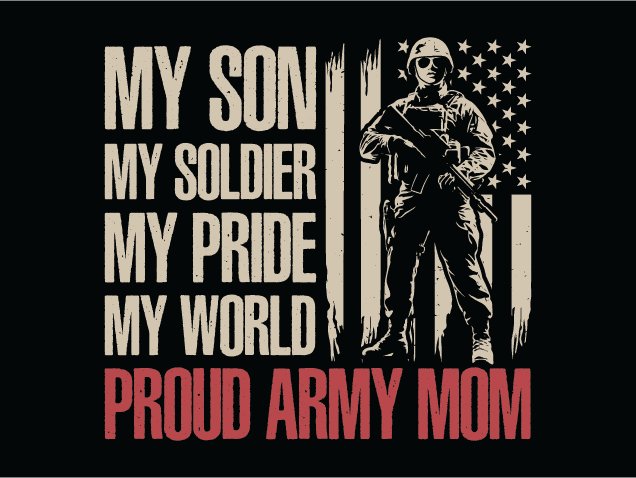 My Son, My Soldier, Proud army mom Free SVG File for Members – tshirt design