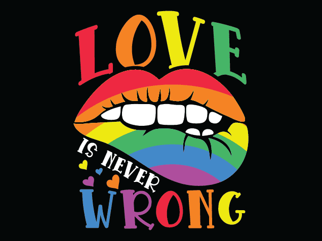 Love is never wrong Free SVG File for Members - gay pride month, tshirt design