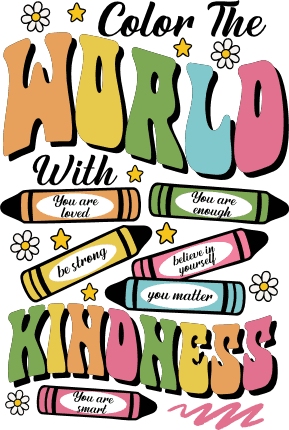 Color the World with kindness Free SVG File for Members - positive sayings