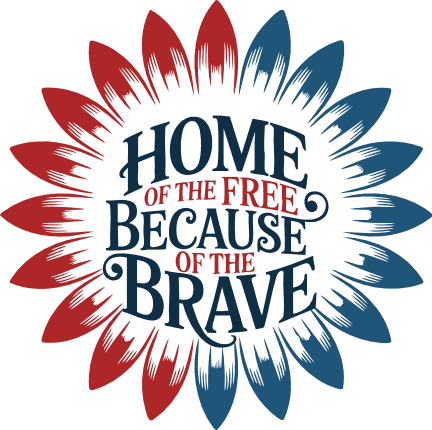 Home of the Free, because of the brave Free SVG File for Members - 4th july svg