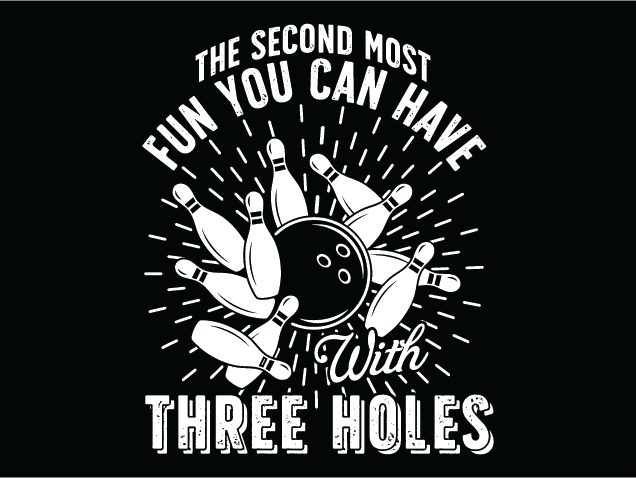 The Second Most Fun You Can Have with Three Holes - Free SVG File for Members
