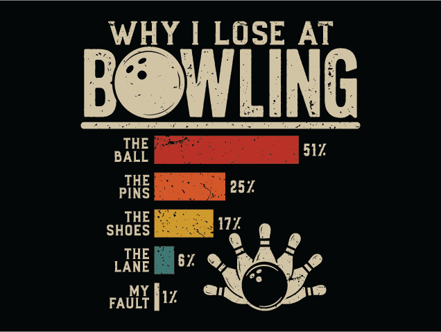 Why I Lose at Bowling Free SVG File for Members – Funny sports tshirt design
